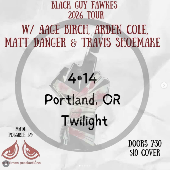 Flyer for Arden Cole, Aage Birch, Black Guy Fawkes, Matt Danger, Travis Shoemake