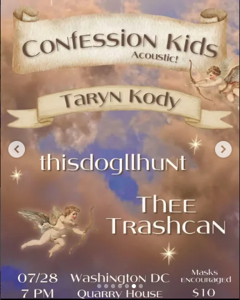 Flyer for Taryn Kody, Thee Trashcan, Confession Kids, thisdogllhunt