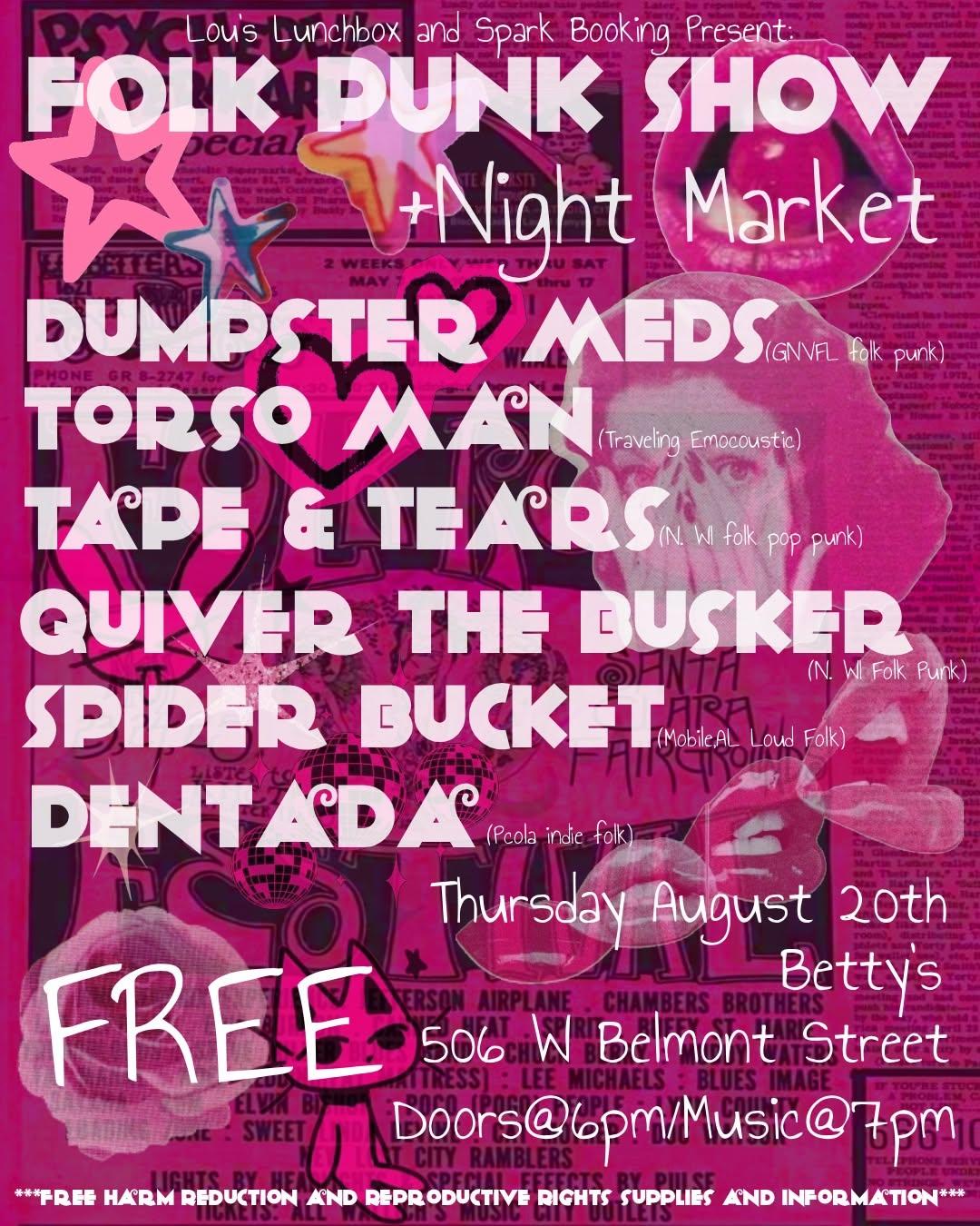 Flyer for Dumpster Meds, Tape and Tears, Quiver The Busker, Torso Man, Spider Bucket, Dentada