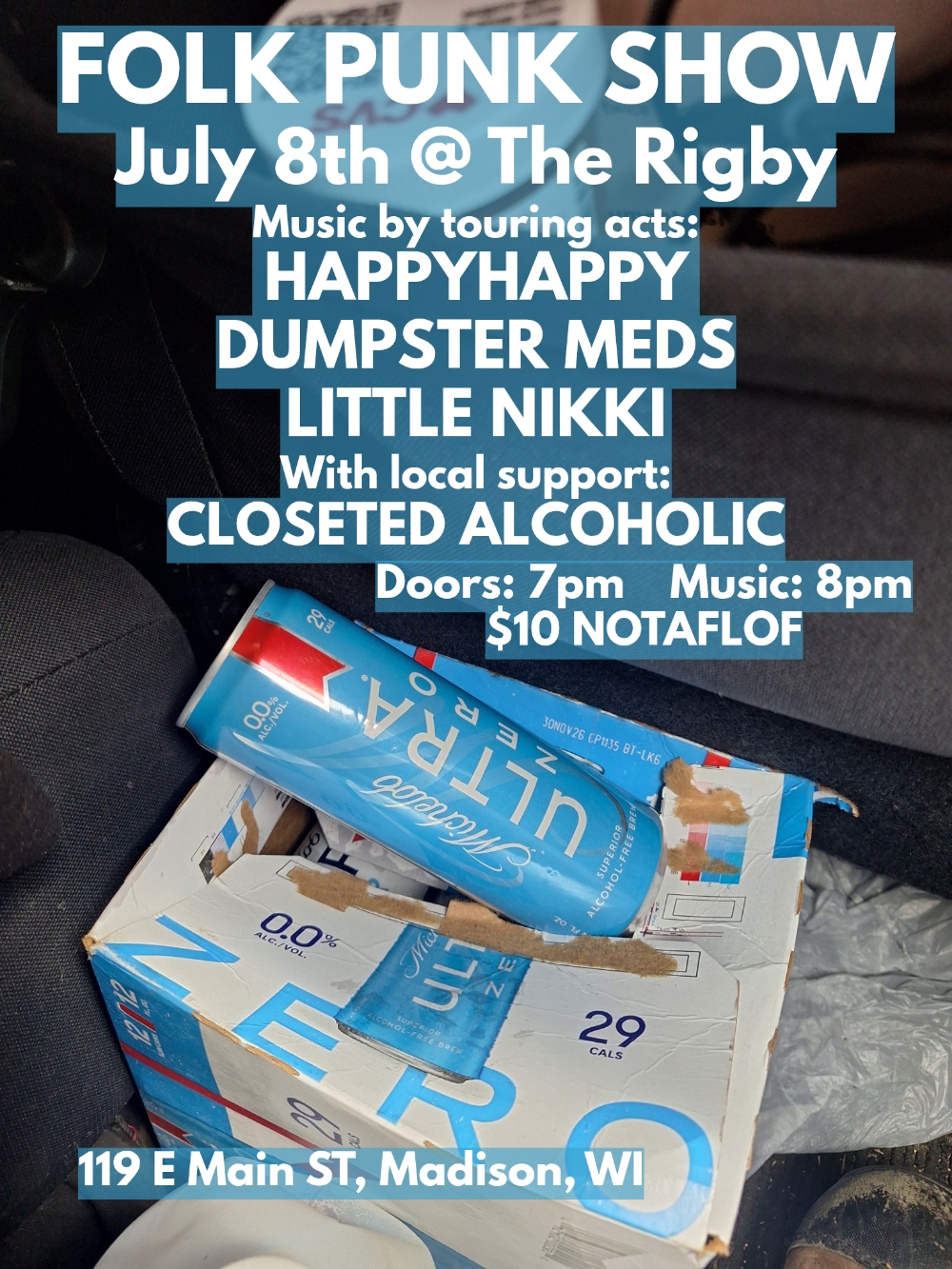 Flyer for Dumpster Meds, Little Nikki, HappyHappy, Closeted Alcoholic