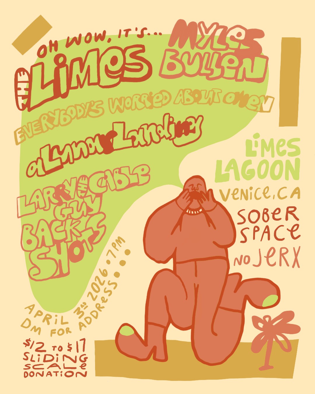 Flyer for Everybody's Worried About Owen, Myles Bullen, Larry The Cableguy Backshots, The Limes, aLunarLanding