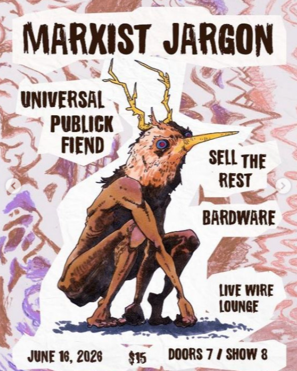 Flyer for Marxist Jargon, Universal Publick Fiend, Sell The Rest, Bardware