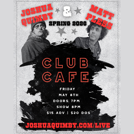 Flyer for Matt Pless, Joshua Quimby