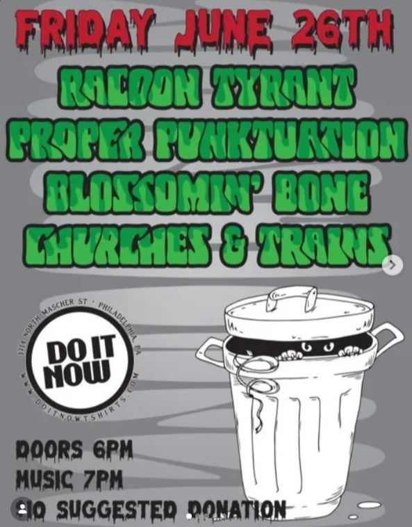 Flyer for Racoon Tyrant, Proper Punktuation, Churches and Trains, Blossomin Bone