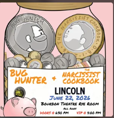 Flyer for The Narcissist Cookbook, Bug Hunter, Jam Mechanics
