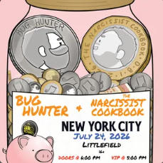 Flyer for The Narcissist Cookbook, Bug Hunter, Jam Mechanics