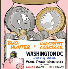 Flyer for The Narcissist Cookbook, Bug Hunter, Jam Mechanics