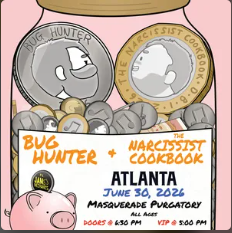Flyer for The Narcissist Cookbook, Bug Hunter, Jam Mechanics