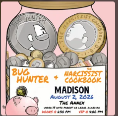 Flyer for The Narcissist Cookbook, Bug Hunter, Jam Mechanics