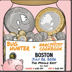Flyer for The Narcissist Cookbook, Bug Hunter, Jam Mechanics