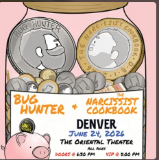 Flyer for The Narcissist Cookbook, Bug Hunter, Jam Mechanics