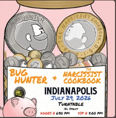 Flyer for The Narcissist Cookbook, Bug Hunter, Jam Mechanics
