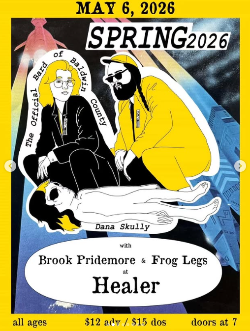 Flyer for Frog Legs, The Official Bard of Baldwin County, Brook Pridemore, Dana Skully