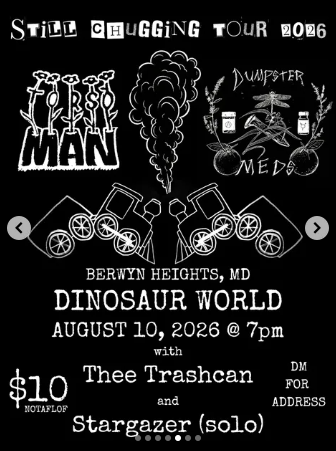 Flyer for Dumpster Meds, Thee Trashcan, Torso Man, Stargazer