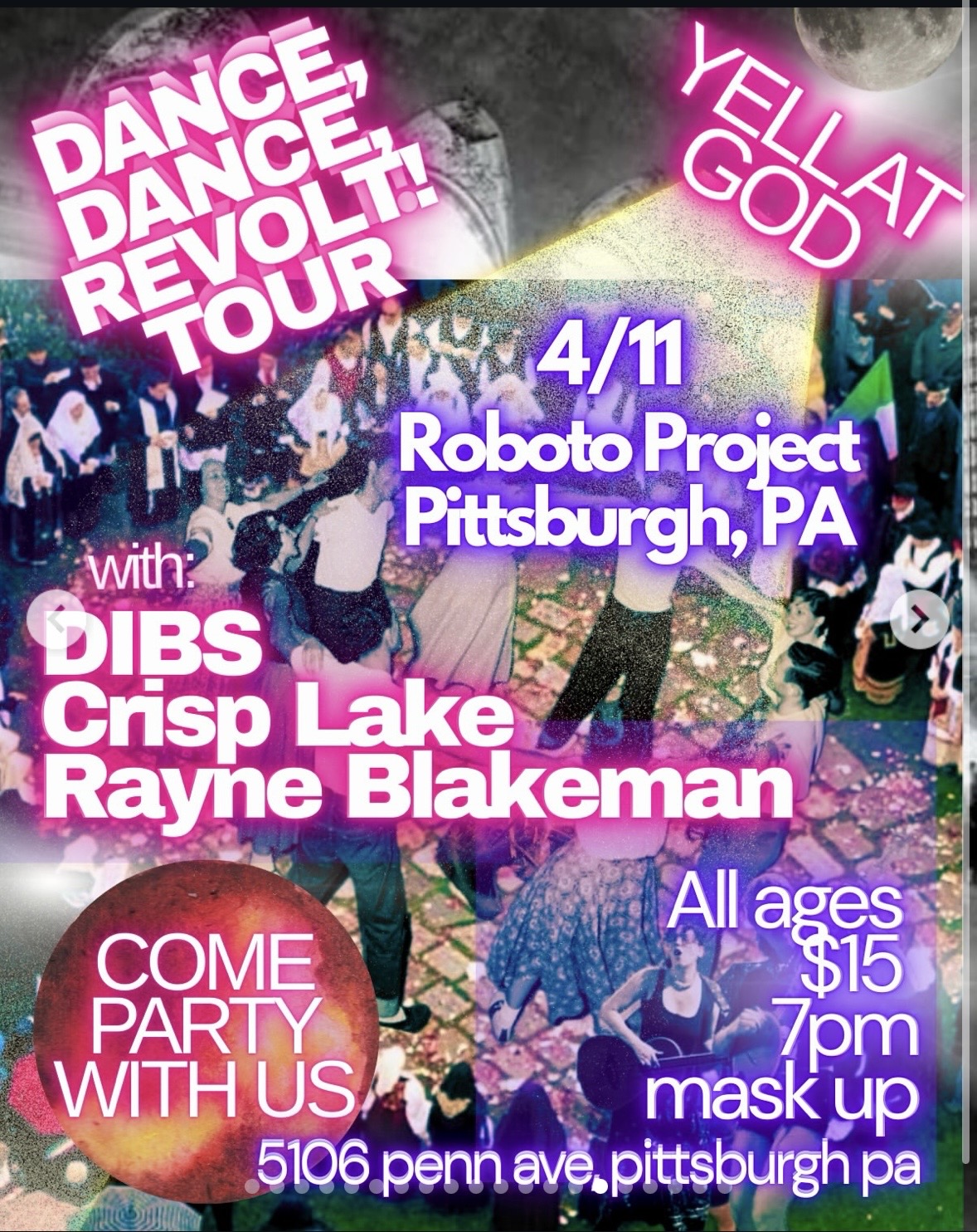 Flyer for Yell At God, Crisp Lake, Dog in a Boy Suit (DIBS), Rayne Blakeman