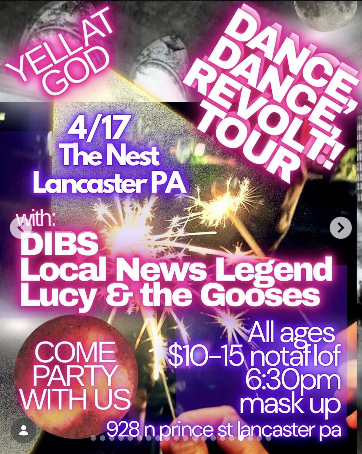 Flyer for Yell At God, Local News Legend, Dog in a Boy Suit (DIBS), Lucy & the Gooses